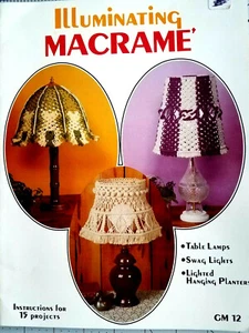 GayleMot 012 ILLUMINATING MACRAME 1978 16pg booklet 15 designs Lamp Sway Planter - Picture 1 of 12