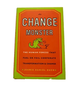 The Change Monster by Jeanie Daniel Duck Hardcover 2001 Corporate Transformation - Bild 1 von 9