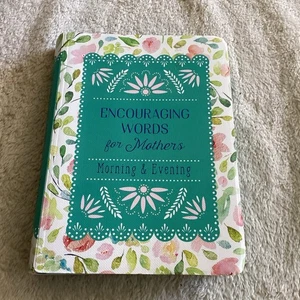 Encouraging Words for Mothers: Morning and Evening Daily Devotions 2004 Like New - Bild 1 von 15