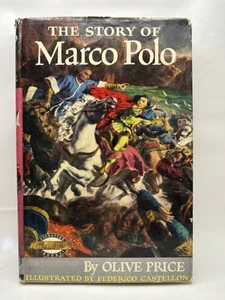 The Story Of Marco Polo By Oliver Price Illustrated By Federico Castellon 1953 - Picture 1 of 16