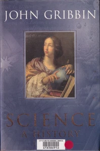 JOHN GRIBBIN - Science: A History 1543-2001 (Large Paperback, 2003) - Picture 1 of 1