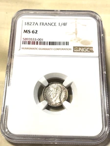 CHARLES X 1827 A FRANCE 1/4 FRANC, NGC MS 62 WITH 5 IN MS 62 & ONLY 7 HIGHER - Picture 1 of 6