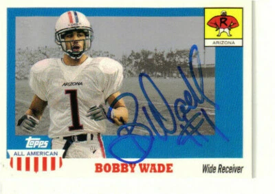 Arizona Bobby Wade autographed 2003 Topps All American Rookie Card  - Image 1 of 2
