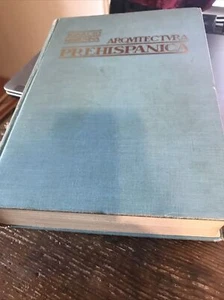 Arquitectura Prehispanica [hardcover] Marquina, Ignacio [Jan 01, 1964]… - Foto 1 di 1