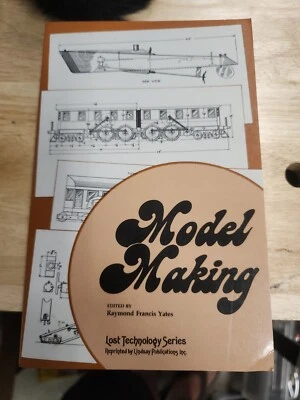 Model Making Raymond Francis Yates Lost Technology Series 1985 Machinist Project - Image 1 of 2