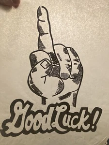Good Luck Middle Finger Flippin Bird Vintage Heat Transfer Iron On Original LAST - Picture 1 of 1