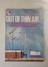 EVEN MORE OUT OF THIN AIR, A Guide To Aerial Theory &  Design.practical Wireless
