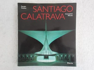 Sergio Polano SANTIAGO CALATRAVA Complete Works 1996 Electa, Milan First Edition - Picture 1 of 6
