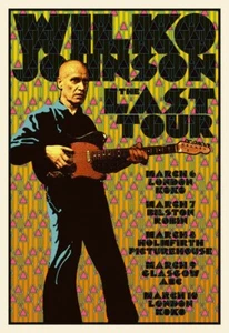 PÓSTER WILKO JOHNSON ""THE LAST TOUR"" RARO 2013 EDICIÓN LIMITADA 22x32"" FIRMADO, NUMERADO - Imagen 1 de 4