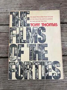FILMS OF THE FORTIES by Tony Thomas 1975 1st Edition HC Zorro Cary Grant - Foto 1 di 6