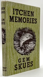 G E M Skues, Alex Jardine / Itchen Memories 1st Edition - Foto 1 di 7