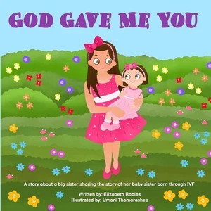 God Gave Me You by Elizabeth Robles (English) Paperback Book - Picture 1 of 1