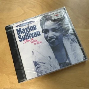 SAY IT WITH A KISS by Maxine Sullivan CD 25-Tracks BRAND NEW SEALED - Picture 1 of 7