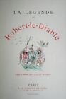 La légende de Robert-le-Diable - Illustration et textes Louis MORIN circa 1884