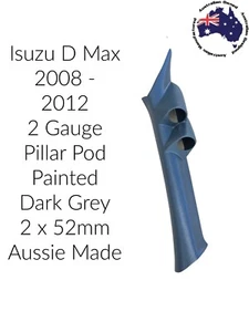 2 Gauge Pillar pod Isuzu D Max Painted Factory Dark Grey 2008 - 2012 52mm - Picture 1 of 2