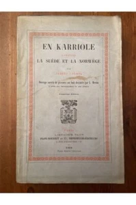 En Karriole à travers la Suède et la Norwége Albert Vandal  - Picture 1 of 1