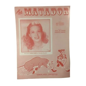 1948 The Matador Dinah Shore B Russell R Gilbert J De Barro Robbins Sheet Music - Picture 1 of 3