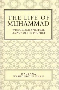 The Life Of Muhammad By Maulana Wahiduddin Khan - Imagen 1 de 3