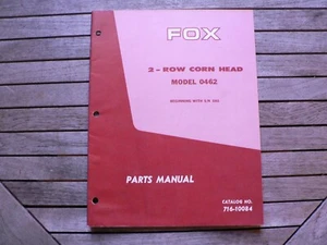 Fox Parts Manuale 2 Fila Testa di Mais Modello 0462 Catalogo Koehring Farm Division - Foto 1 di 2