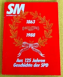 SPD-SM Magazin/Broschüre aus 125 Jahre SPD 1863-1988 - Bild 1 von 4
