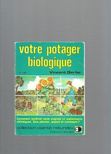 Your Potager Organic Gardening Without Fertilizer Ni Treatments Vincent Gran E23 - Picture 1 of 1