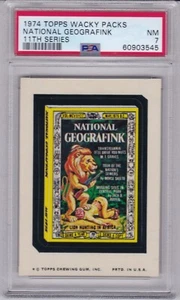1974 Topps Wacky Packages NATIONAL GEOGRAFINK PSA 7 NM Series 11 Packs CENTERED  - Picture 1 of 1