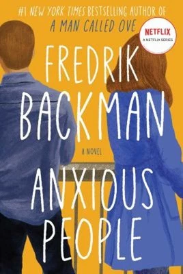 Fredrik Backman Anxious People Fredrik Backman - Image 1 of 2
