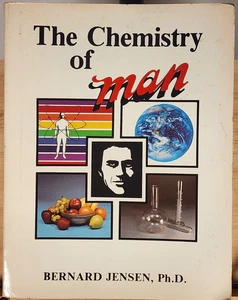 The Chemistry of Man Softcover Book Volume II "Man" Bernard Jensen 1983 1st Ed - Imagen 1 de 6