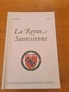 La revue Savoisienne 2013, 153 ème année - Foto 1 di 4
