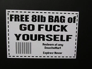 Funny Car Decal Sticker Free 8lb bag of GO F**K Yourself ...... Hilarious - Foto 1 di 1