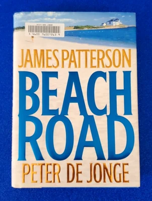 BEACH ROAD HARDCOVER BY: JAMES PATTERSON & PETER DE JONGE FREE SHIPPING BOOK - Image 1 of 4