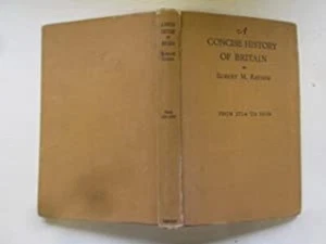 "A Concise History Of Britain (1783 - 1934)" by Robert M. Rayner (1936) - Picture 1 of 1