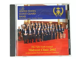 UNITED STATES COAST GUARD BAND 56th Annual Midwest Clinic 2002 CD Cmdr. Buckley - Imagen 1 de 3