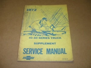 1972 Chevy 40-60 Series Truck Service Manual ek - Picture 1 of 1