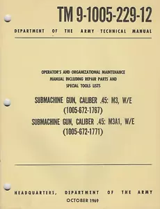 Historical book Submachine Gun, Caliber .45, M3, M3A1, Maintenance and Parts - Foto 1 di 1