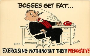 Comic Postcard Bosses Get Fat Excercising Prerogative Postcard - Picture 1 of 2
