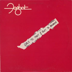 Foghat - Girls To Chat & Boys To Bounce (LP, Album) (Very Good Plus (VG+)) 16941 - Picture 1 of 4