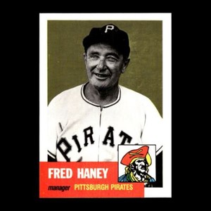 Fred Haney 1991 Topps Archives 1953 Pittsburgh Pirates #316 NM GM 1