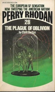 Perry Rhodan #28 - The Plague of Oblivion by Clark Darlton (Paperback, 1973) - Picture 1 of 1