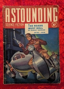 ASTOUNDING SCIENCE FICTION: THE ROADS MUST ROLL by ROBERT HEINLEIN - 1940 - P/B - Picture 1 of 1