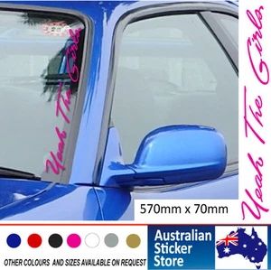 YTB YEAH THE GIRLS Sticker Decal - DRIFT FUNNY JDM Decals - CAR Sticker Decal - Picture 1 of 1