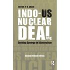 Indo-US Nuclear Deal: Seeking Synergy in Bilateralism b - Paperback NEW P R Char