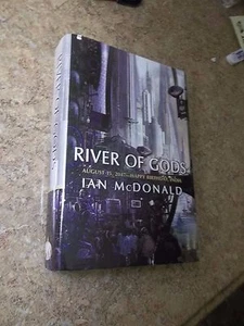 River of Gods von Ian McDonald (2006, Hardcover) SIGNIERT vom AUTOR - Bild 1 von 8