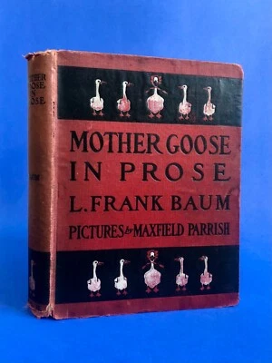 MOTHER GOOSE IN PROSE L. Frank Baum 1901 MAXFIELD PARRISH illustrator - Image 1 of 4