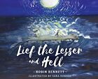 Sara Hornby Lief The Lesser And Hell (Relié)