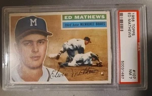 VINTAGE 1956 TOPPS SET BREAK ED MATHEWS #107 BRAVES H.O.F 500 HR's PSA 7 GRADED - Picture 1 of 1