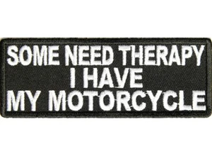 SOME NEED THERAPY bestickte Jacke Weste lustig Biker Spruch Patch Emblem - Bild 1 von 1
