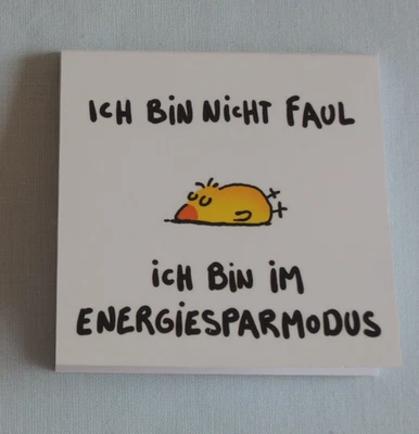 1x Klebezettel Haftnotizen KÜKEN . . . FAUL   7,2 x 7,2 cm 50 Blatt Notizzettel - Bild 1 von 3