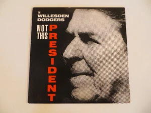 The Willesden Dodgers – Not This President - Single 1986 Jive - Electro - Bild 1 von 7