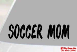 SOCCER MOM Vinyl Decal Sticker Rear Window Bumper FUNNY PROUD SPORTS FAMILY JDM - Picture 1 of 2